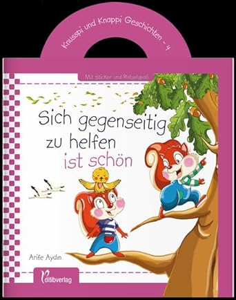 Knusspi und Knappi Geschichten - Band 4: Sich gegenseitig zu helfen ist schön cover image